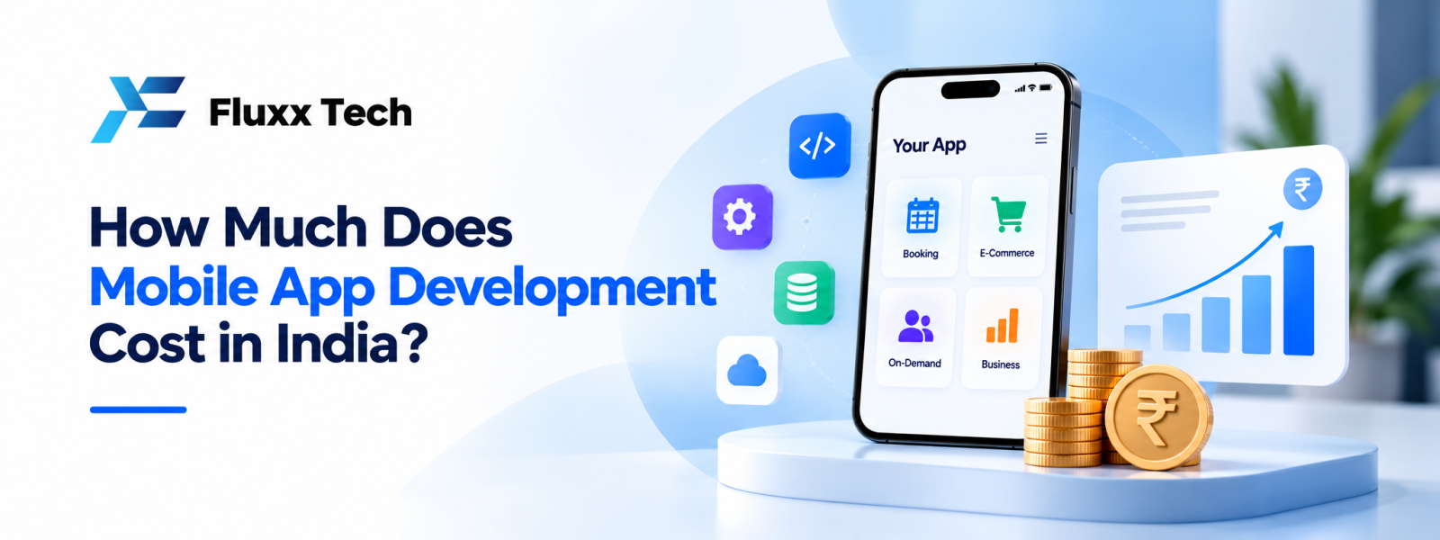 How Much Does Mobile App Development Cost in India?