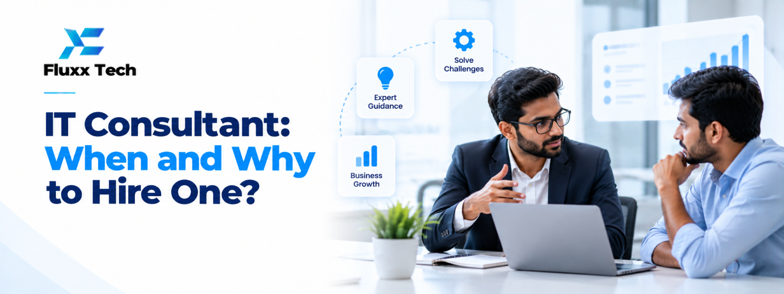 IT Consultant: When and Why to Hire One