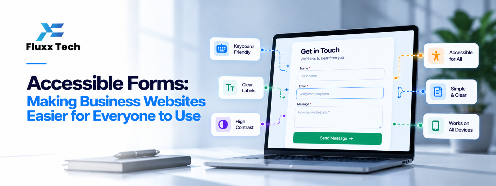 Accessible Forms: Making Business Websites Easier for Everyone to Use