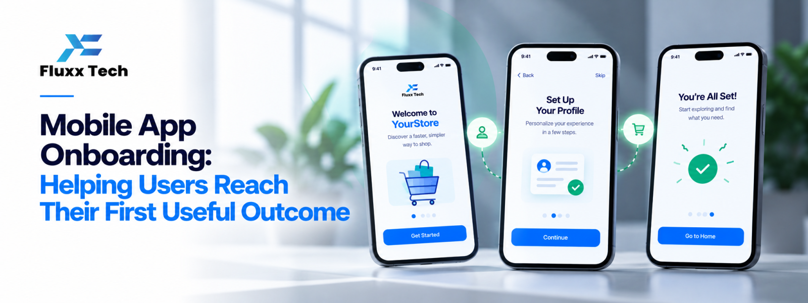 Mobile App Onboarding: Helping Users Reach Their First Useful Outcome